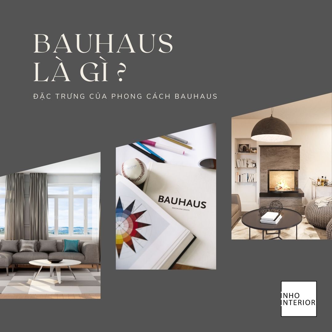 Phong cách Bauhaus là gì ?