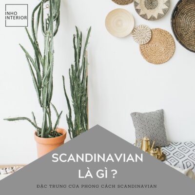 Phong cách scandinavian là gì ?